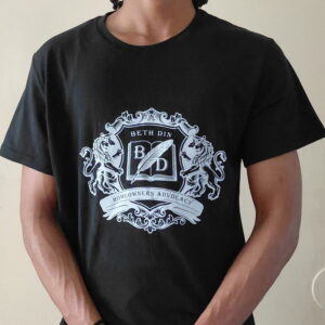 Beth Din Home Owners Advocacy T-shirt